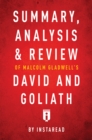Image for Summary, Analysis &amp; Review of Malcolm Gladwell&#39;s David and Goliath by Instaread