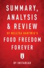 Image for Summary, Analysis &amp; Review of Melissa Hartwig&#39;s Food Freedom Forever by Instaread