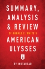 Image for Summary, Analysis &amp; Review of Ronald C. White&#39;s American Ulysses by Instaread