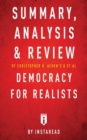 Image for Summary, Analysis &amp; Review of Christopher H. Achen&#39;s &amp; Larry M. Bartels&#39;s Democracy for Realists by Instaread