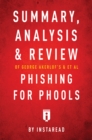 Image for Summary, Analysis and Review of George Akerlof&#39;s and et al Phishing for Phools by Instaread