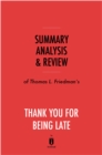 Image for Summary, Analysis &amp; Review of Thomas L. Friedman&#39;s Thank You for Being Late by Instaread