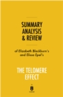 Image for Summary, Analysis &amp; Review of Elizabeth Blackburn&#39;s and Elissa Epel&#39;s The Telomere Effect by Instaread