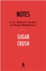 Image for Notes on Dr. Richard P. Jacoby&#39;s and Raquel Baldelomar&#39;s Sugar Crush