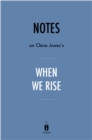 Image for Notes on Cleve Jones&#39;s When We Rise by Instaread