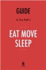 Image for Guide to Tom Rath&#39;s Eat Move Sleep by Instaread