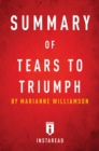 Image for Summary of Tears to Triumph: by Marianne Williamson | Includes Analysis