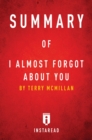 Image for Summary of I Almost Forgot About You: by Terry McMillan | Includes Analysis
