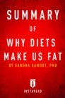 Image for Summary of Why Diets Make Us Fat: by Sandra Aamodt | Includes Analysis