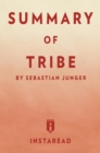 Image for Summary of Tribe: by Sebastian Junger | Includes Analysis