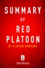 Image for Summary of Red Platoon: by Clinton Romesha | Includes Analysis
