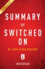 Image for Summary of Switched On: by John Elder Robison | Includes Analysis