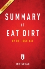 Image for Summary of Eat Dirt: by Josh Axe | Includes Analysis