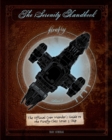 Image for The Serenity Handbook : The Official Crew Member&#39;s Guide to the Firefly-Class Series 3 Ship