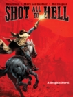 Image for Shot All to Hell: A Graphic Novel