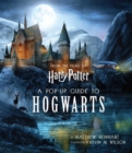 Image for Harry Potter: A Pop-Up Guide to Hogwarts