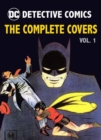 Image for DC Comics detective comics  : the complete coversVolume 1 : Volume 1