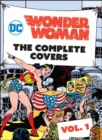 Image for Wonder woman  : the complete covers omnibusVolume 1