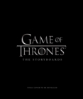 Image for Game of Thrones: The Storyboards, the official archive from Season 1 to Season 7