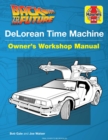 Image for Back to the Future: DeLorean Time Machine : Doc Brown&#39;s Owner&#39;s Workshop Manual