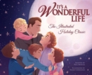 Image for It&#39;s a Wonderful Life: The Illustrated Holiday Classic
