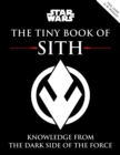 Image for Star Wars: The Tiny Book of Sith (Tiny Book)