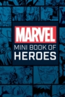 Image for Marvel Comics: Mini Book of Heroes
