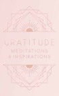 Image for Gratitude: Inspirations and Meditations