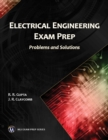 Image for Electrical Engineering Exam Prep: Problems and Solutions.