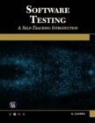 Image for Software Testing: A Self-Teaching Introduction