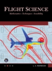 Image for Flight Science : Mathematics * Techniques * Sensibility