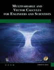 Image for Multivariable and Vector Calculus for Engineers and Scientists