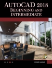 Image for AutoCAD 2018 Beginning and Intermediate
