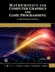 Image for Mathematics for Computer Graphics and Game Programming