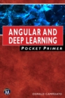 Image for Angular and Deep Learning Pocket Primer