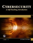 Image for Cybersecurity: A Self-Teaching Introduction