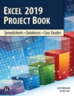 Image for Excel 2019 project book  : spreadsheets, databases, case studies