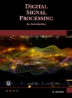 Image for Digital Signal Processing: An Introduction