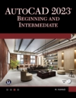 Image for AutoCAD 2023 Beginning and Intermediate