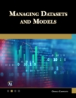 Image for Managing Datasets and Models