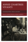 Image for Annie Chartres Vivanti : Transnational Politics, Identity, and Culture