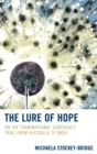 Image for The lure of hope: on the transnational surrogacy trail from Australia to India