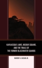 Image for Kafkaesque laws, Nisour Square, and the trials of the former Blackwater guards