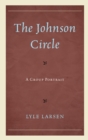 Image for The Johnson circle  : a group portrait