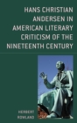 Image for Hans Christian Andersen in American Literary Criticism of the Nineteenth-Century
