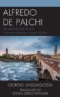 Image for Alfredo de Palchi  : the missing link in late twentieth-century Italian poetry
