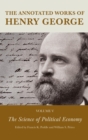 Image for The Annotated Works of Henry George. Volume 5 The Science of Political Economy : Volume 5,