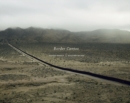 Image for Richard Misrach and Guillermo Galindo: Border Cantos (signed edition)