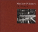 Image for Matthew Pillsbury: City Stages (signed edition)