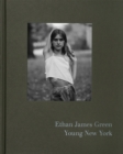 Image for Ethan James Green: Young New York (signed edition)